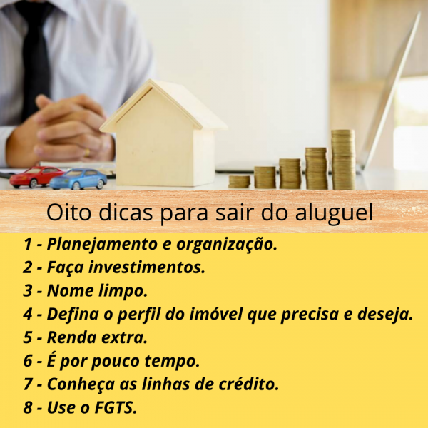 * dicas para sair do aluguel